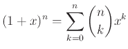 $\displaystyle (1+x)^n = \sum_{k=0}^n {n \choose k} x^k
$