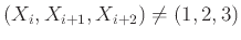 $ (X_i, X_{i+1}, X_{i+2}) \neq (1,2,3)$