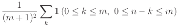 $\displaystyle \frac{1}{(m+1)^2} \sum_k {\bf 1}\left(0 \le k \le m, 0 \le n-k \le m\right)$