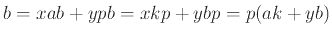 $\displaystyle b = x a b + y p b = x k p + y b p = p(ak+yb)
$
