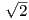 √--
 2