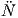  ?
N