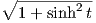 ∘ -------2--
  1 + sinh  t