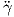 ?γ