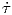 ˙τ