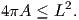 4πA ≤ L2.

