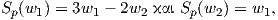 Sp(w1 ) = 3w1 - 2w2 και Sp(w2) = w1,
