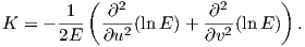           (                     )
       1--  ∂2--       -∂2-
K  = - 2E   ∂u2(lnE )+ ∂v2 (ln E)  .  