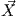 ⃗X