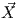 ⃗X