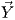 ⃗
Y
